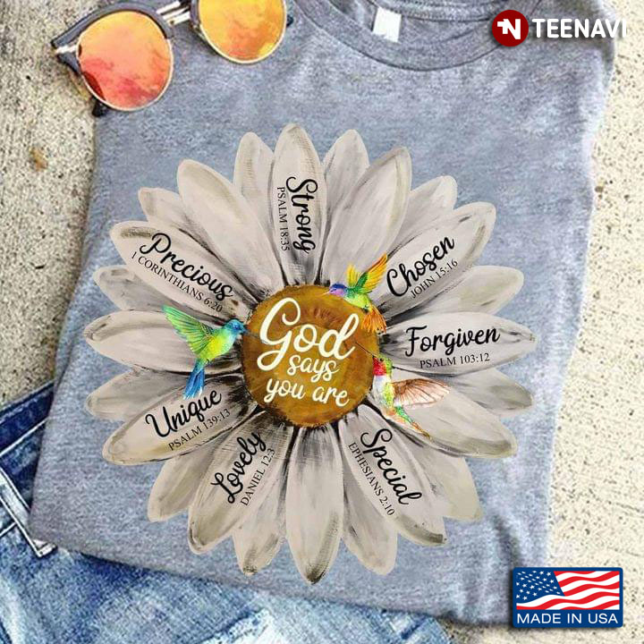 God Says You Are Strong Chosen Forgiven Special Lovely Unique Precious