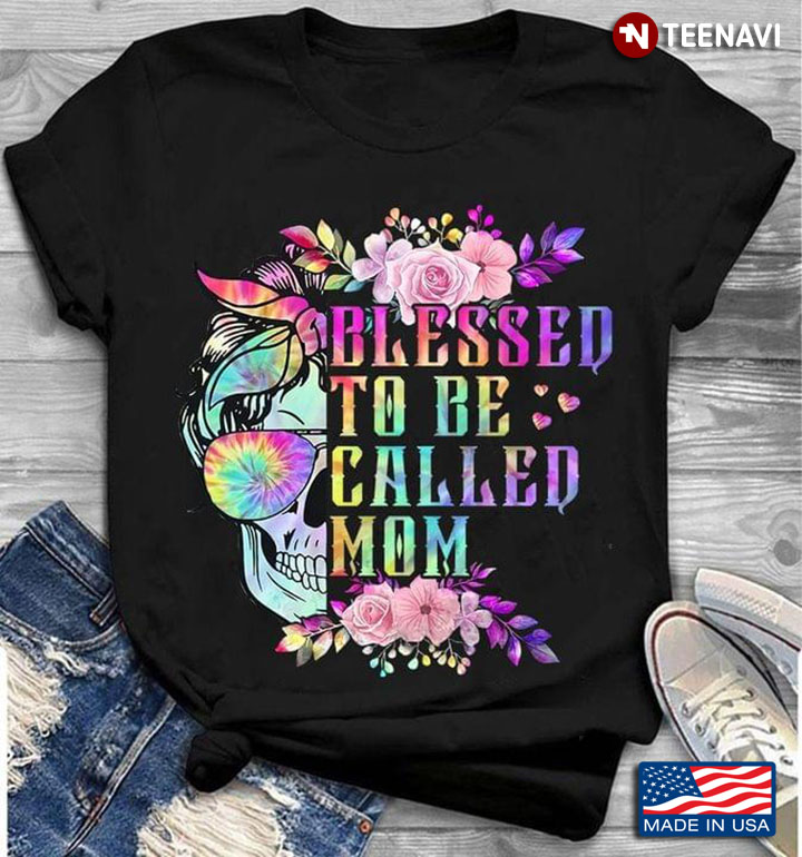 Blessed To Be Called Mom Skull With Glasses And Flowers