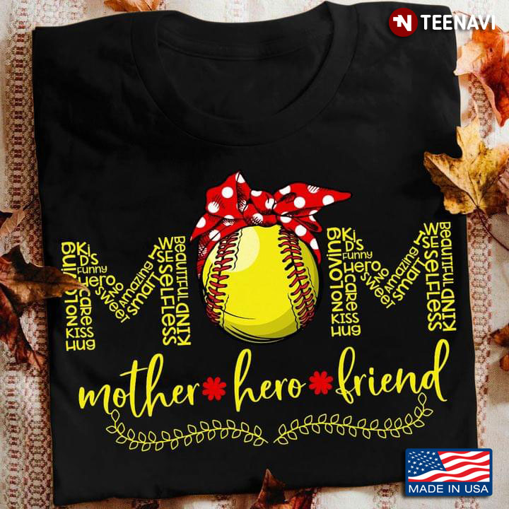 Mom Softball Mother Hero Friend For Mother's Day