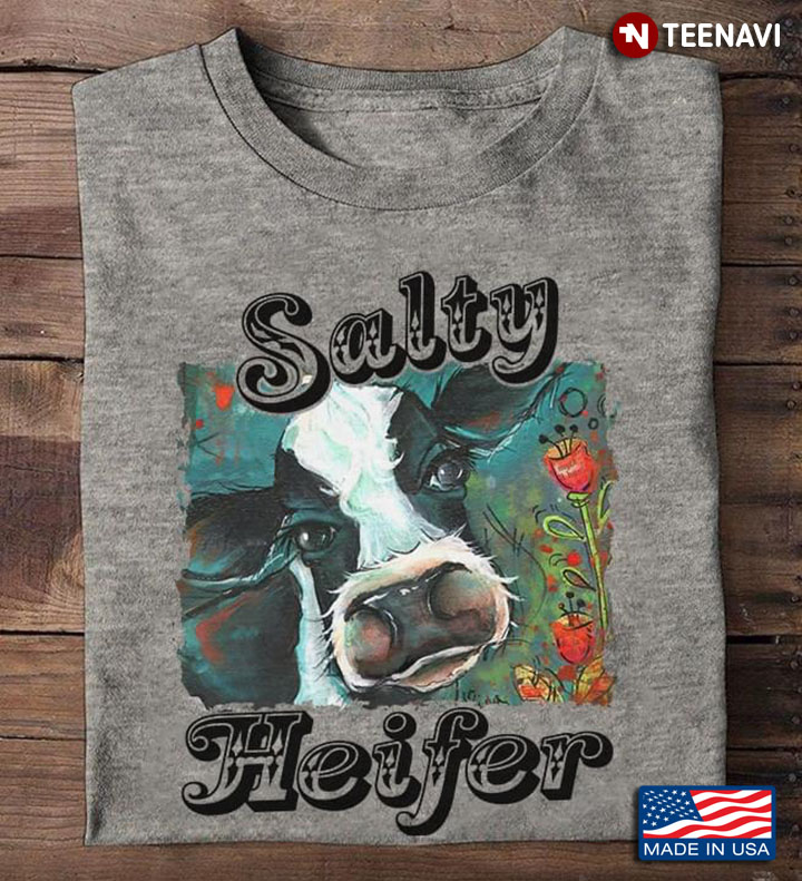 Salty Heifer For Farm Animal Lover