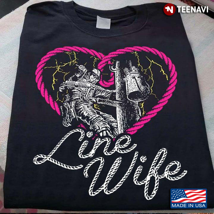 Line Wife Lineman