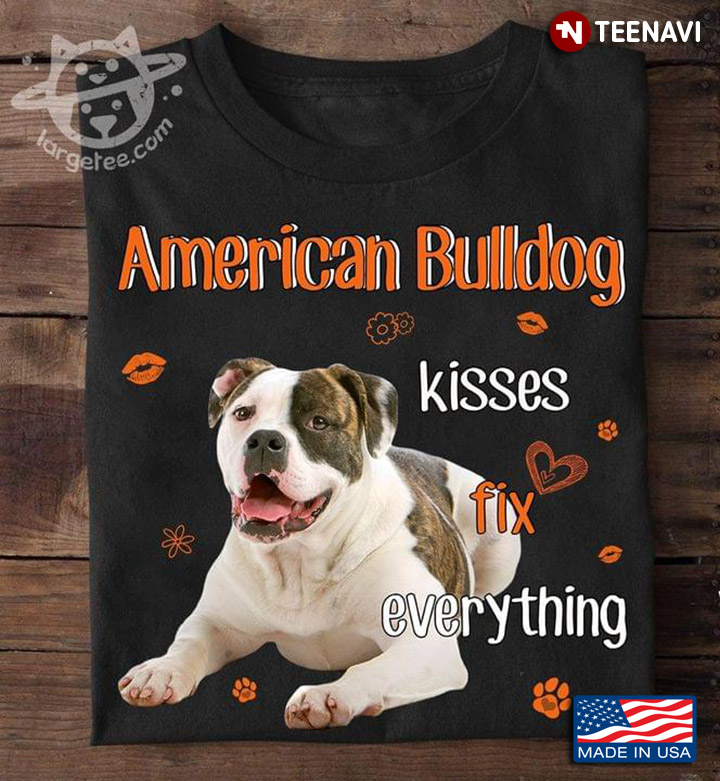 American Bulldog Kisses Fix Everything For Dog Lover