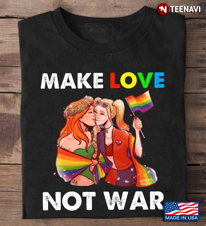 Make Love Not War Lesbian For LGBT