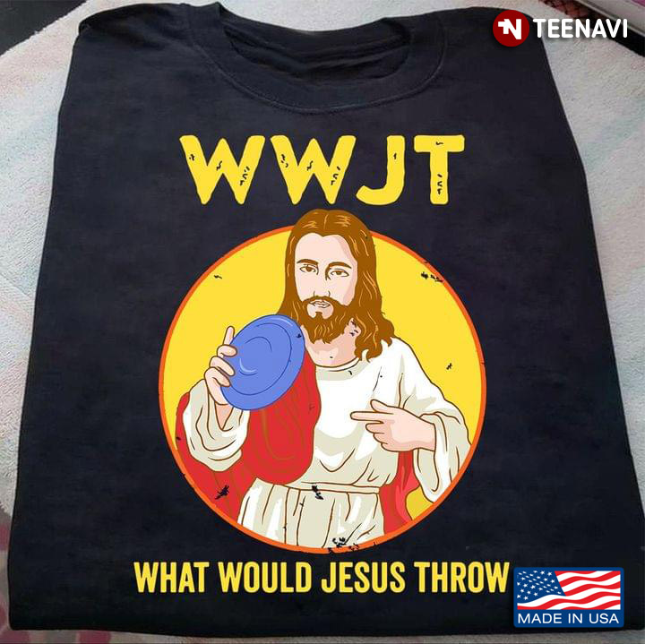 WWJT What Would Jesus Throw Funny Disc Golf