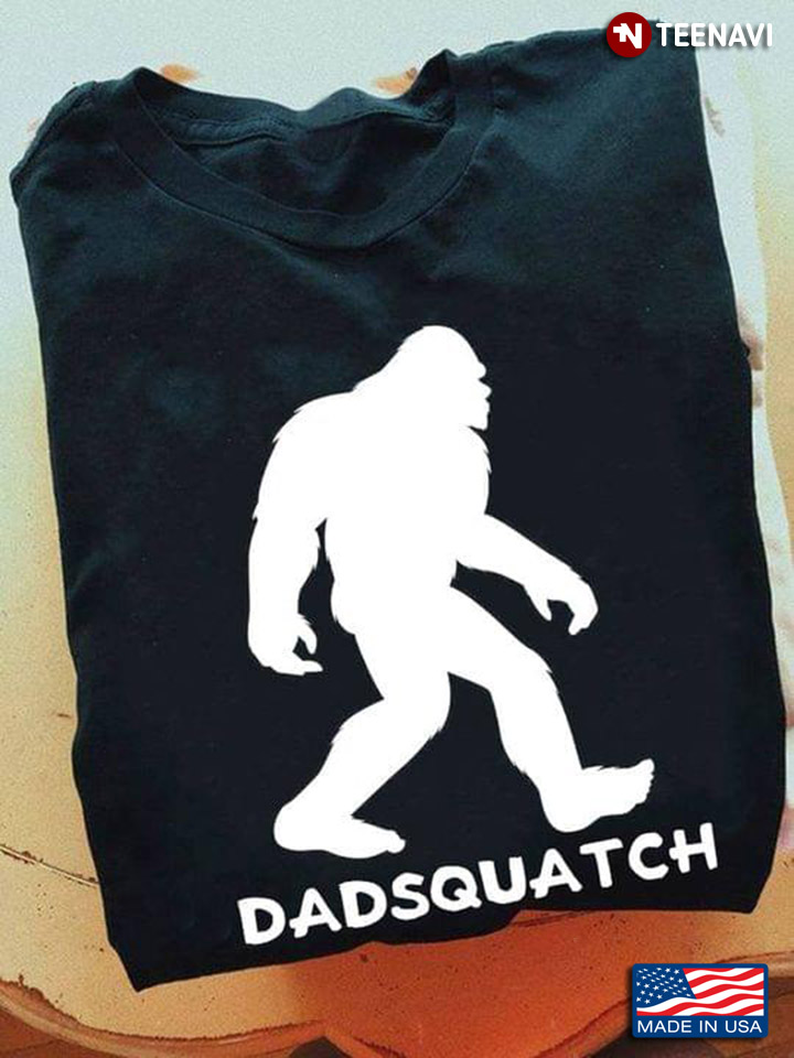 Dad Squatch For Father's Day