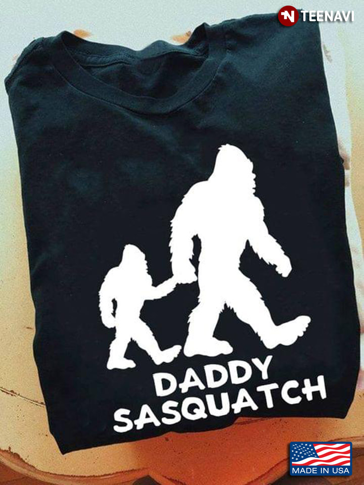 Daddy Sasquatch For Father's Day