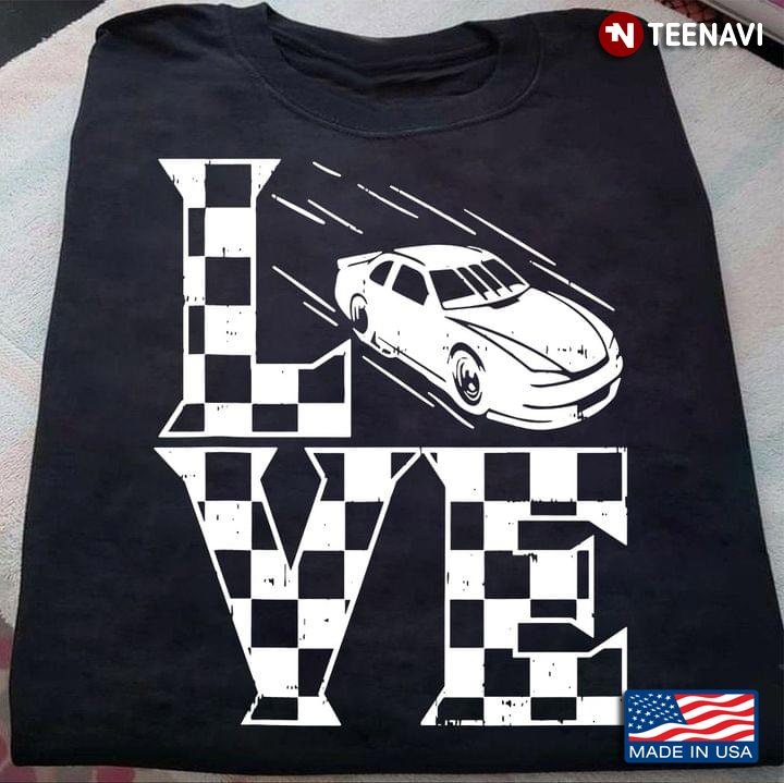 Love Black And White Checkered Racing Car For Racing Lover