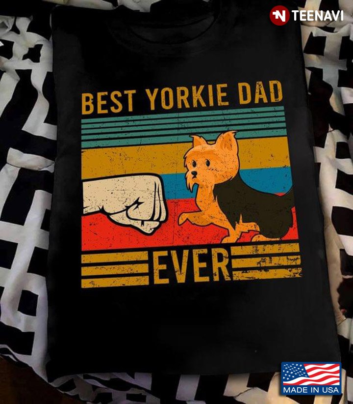 Vintage Best Yorkie Dad Ever For Dog Lover