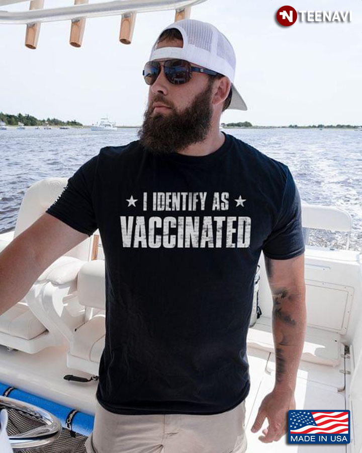 I Identify As Vaccinated
