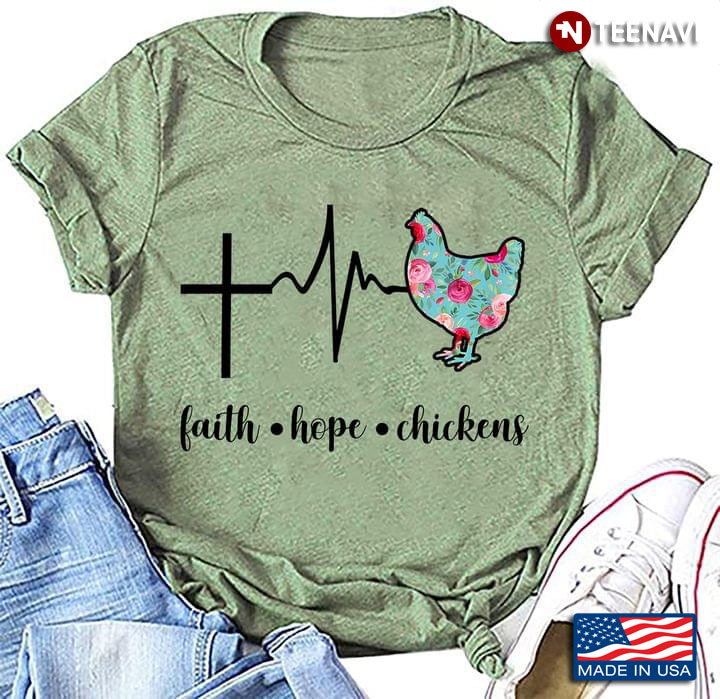 Faith Hope Chickens For Chicken Lover