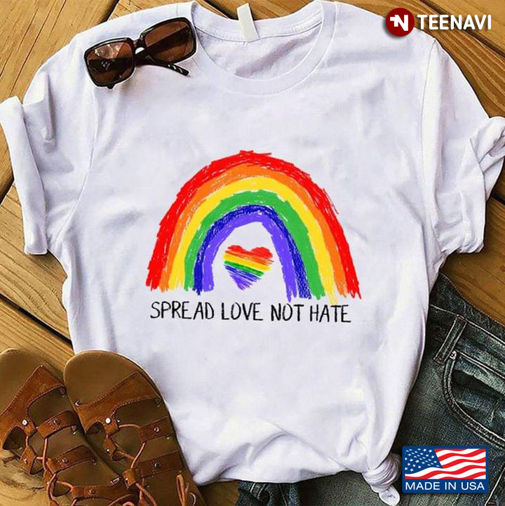 LGBT Rainbow Spread Love Not Hate