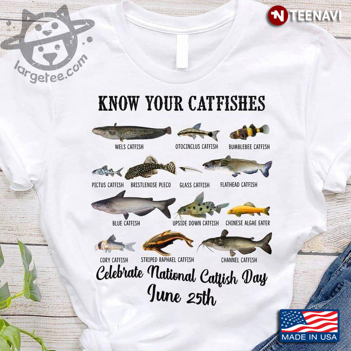 Know Your Catfishes Celebrate National Catfish Day June 25th