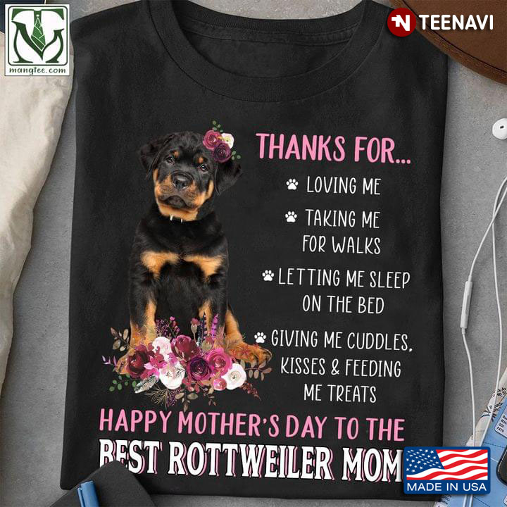 Happy Mother's Day To The Best Rottweiler Mom For Dog Lover