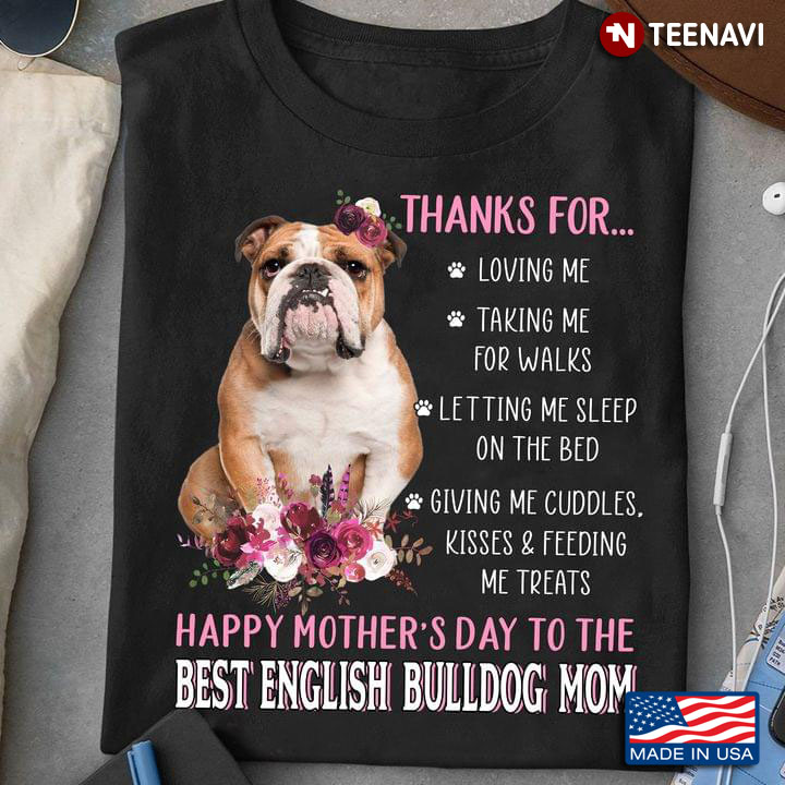 Happy Mother's Day To The Best English Bulldog Mom For Dog Lover