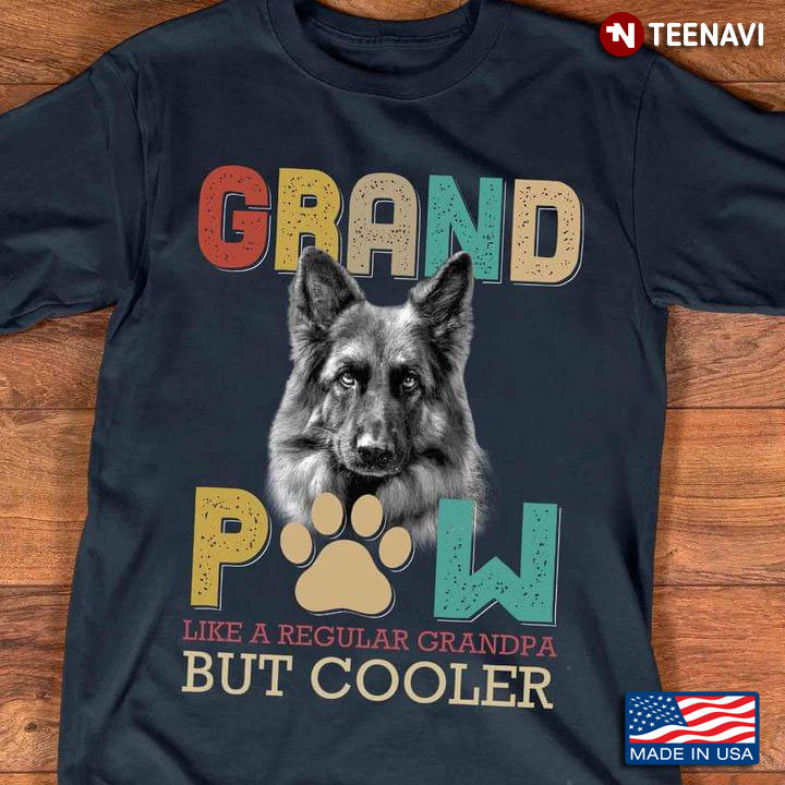 Grand Paw Like A Regular Grandpa But Cooler Gift For Dad