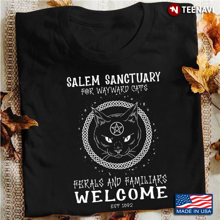 Halloween Salem Sangtuary For Wayward Cats Ferals And Familiars Welcome Est 1692