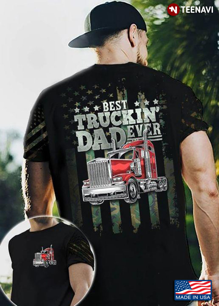 Best Truckin Dad Ever American Flag Father's Day