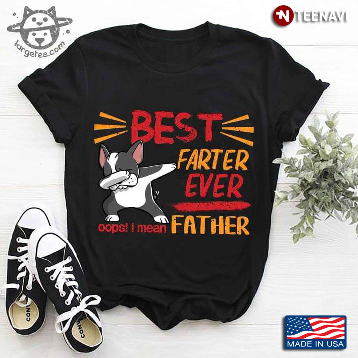 Cool Pitbull Best Farter Ever Oop! I Mean Father