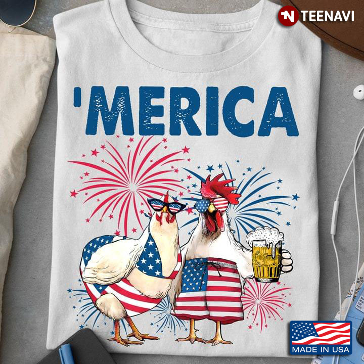 Chicken Merican Independence Day Happy 4th of July