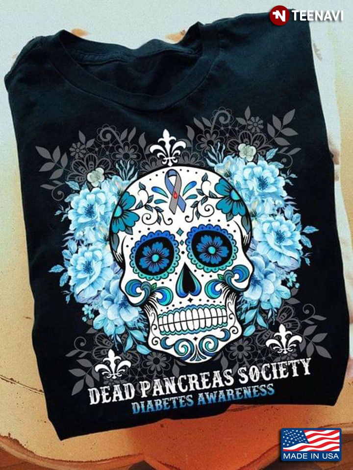 Dead Pancreas Society Funny Diabetes Awareness Sugar Skull