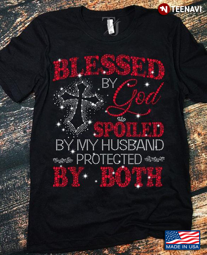 Ruby Blessed By God Spoiled By My Husband Protected By Both