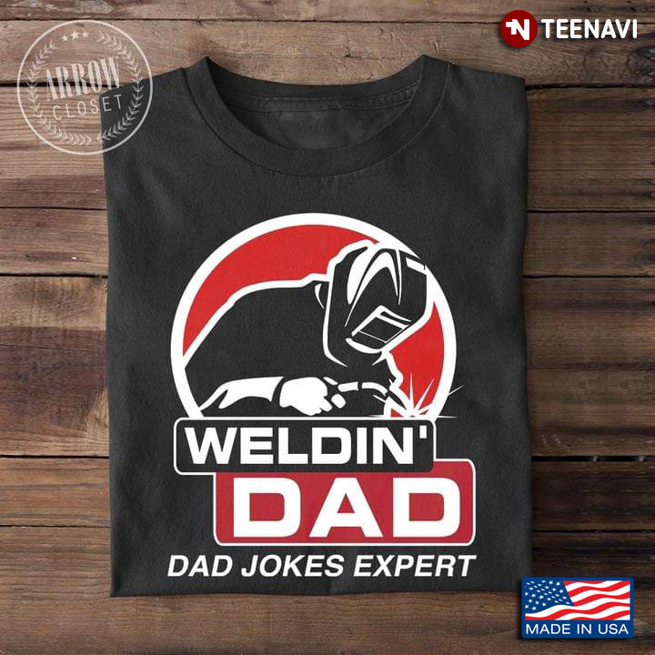 Weldin Dad Jokes Expert Father's Day Gift