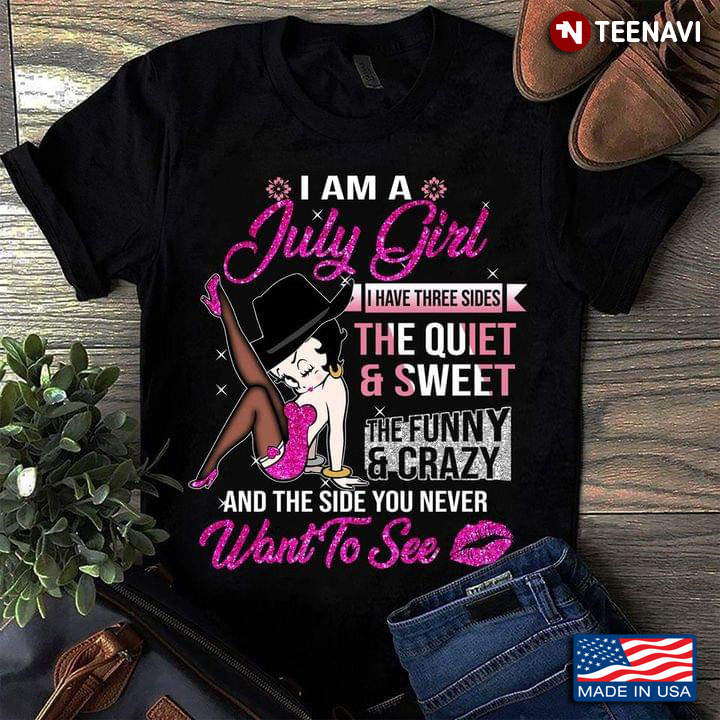 Betty Boop July Girl I'm A July  Girl I Have Three Sides Pink Girl