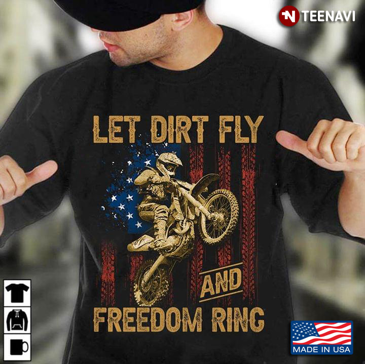 Let Dirt Fly And Freedom Rinc American Flag