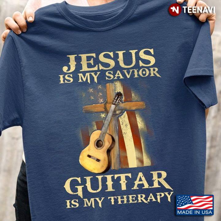 Jesus Is My Savior Guitar Is My Therapy