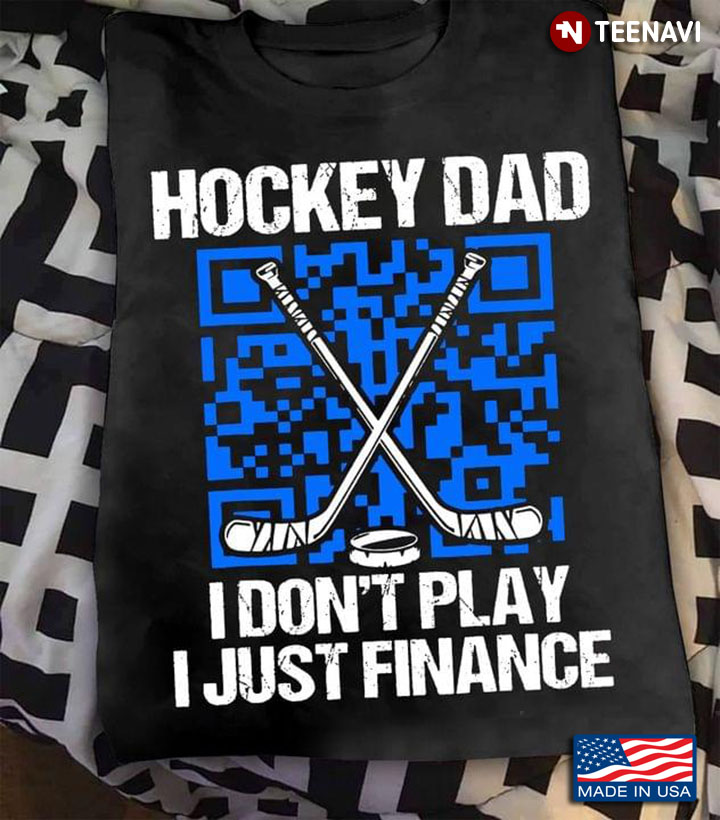 Qr Code Hockey Dad I Don’t Play I Just Finance