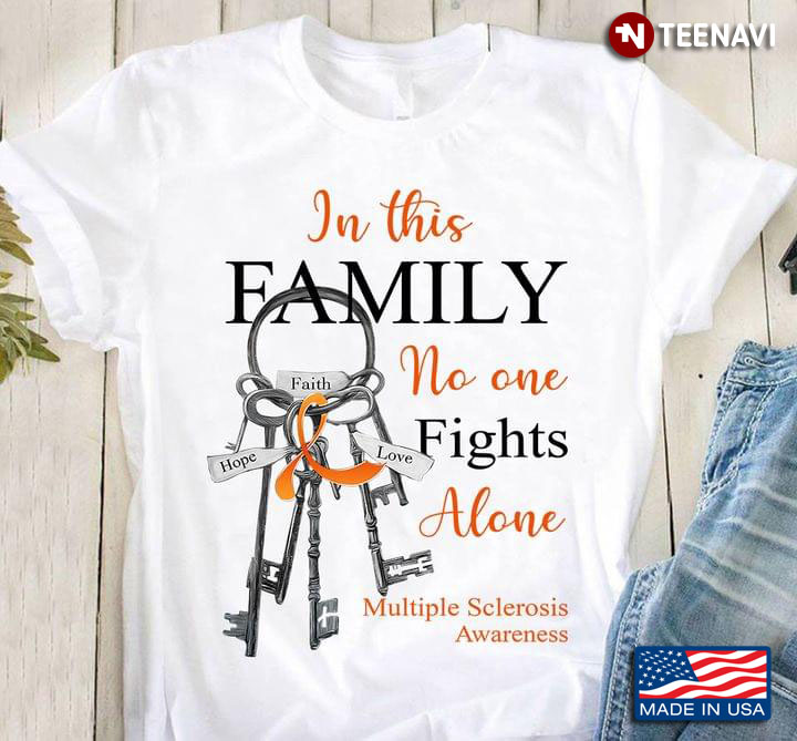 n This Family No One Fights Alone Multiple Sclerosis Awareness