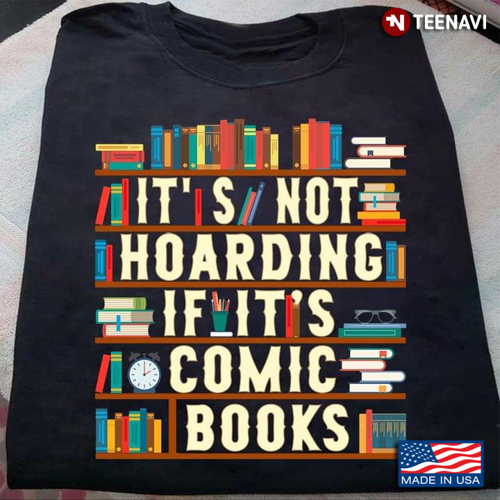 It’s Not Hoarding If It’s Comic Books