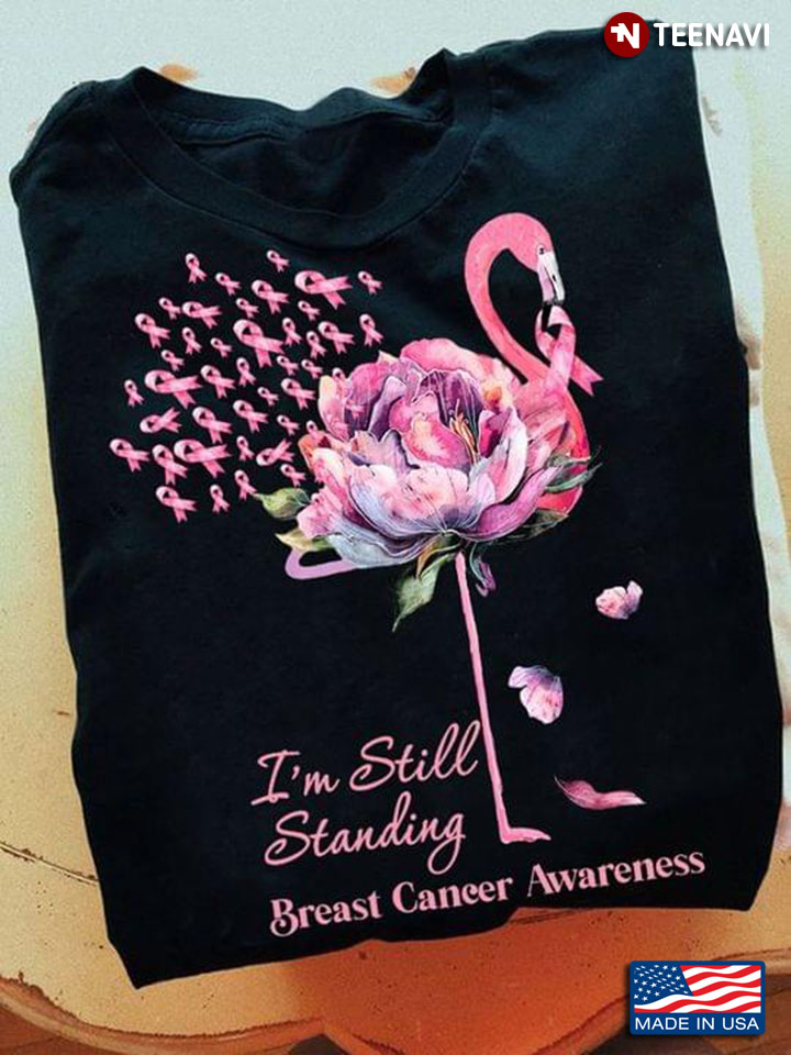 Sweet Flamingo I’m Still Standing Breast Cancer Awareness
