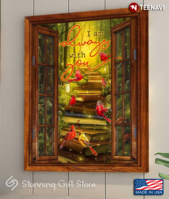 Vintage Window Frame With Cardinals & Books I Am Always With You