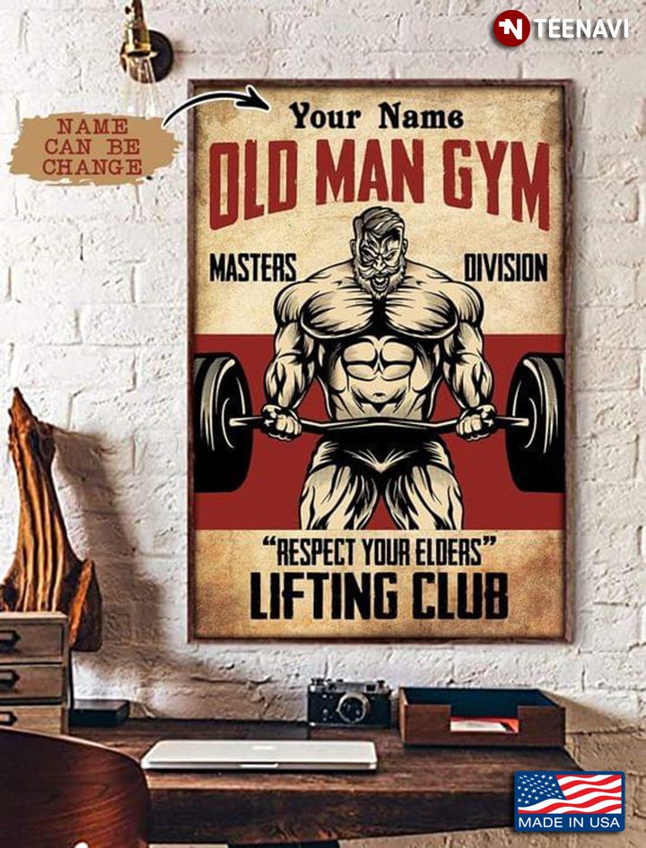 Vintage Customized Name Old Man Gym Masters Division Respect Your Elders" Lifting Club