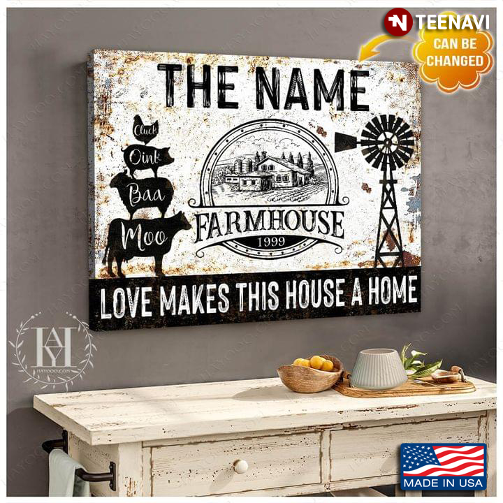 Black & White Theme Customized Name & Year Farmhouse Farm Animals Love Makes This House A Home