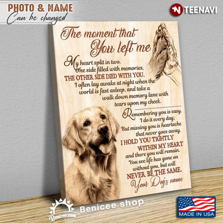 Vintage Customized Name & Photo Golden Retriever Dog The Moment That You Left Me My Heart Split In Two