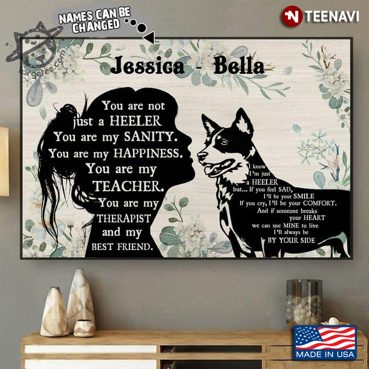 Vintage Floral Theme Customized Name Girl & Heeler Silhouette You Are Not Just A Heeler