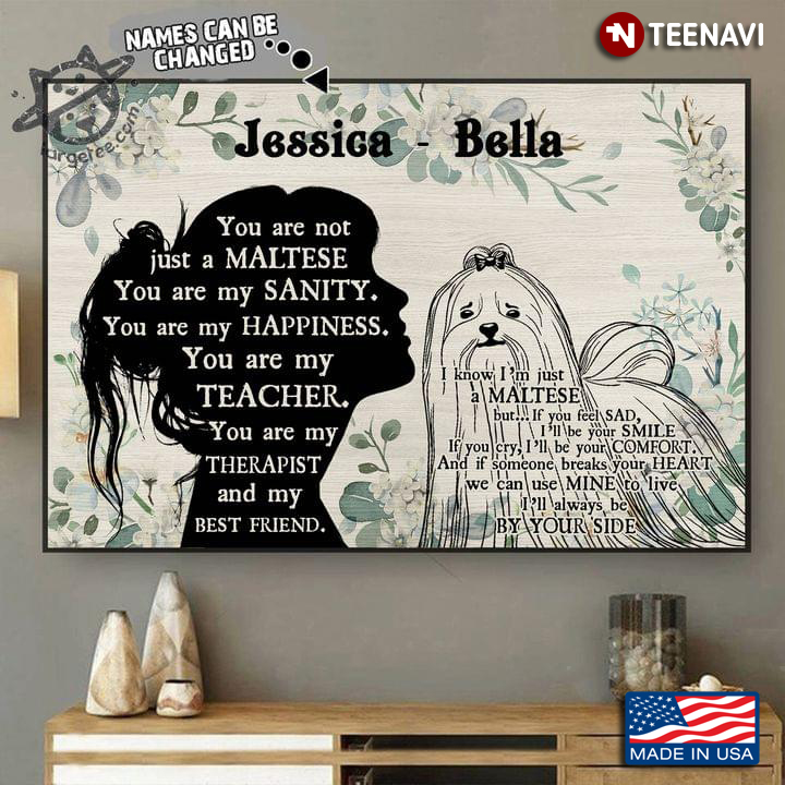 Vintage Floral Theme Customized Name Girl & Maltese Silhouette You Are Not Just A Maltese