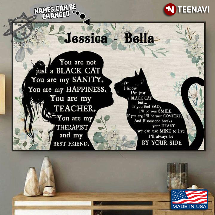 Vintage Floral Theme Customized Name Girl & Black Cat Silhouette You Are Not Just A Black Cat