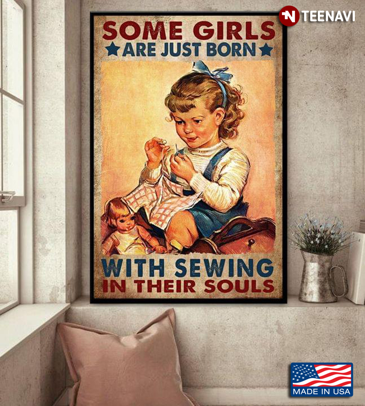 Vintage Little Girl Sewing Some Girls Are Just Born With The Sewing In Their Souls