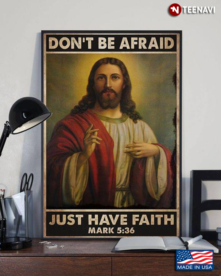 Vintage Jesus Christ Mark 5:36 Don’t Be Afraid Just Have Faith