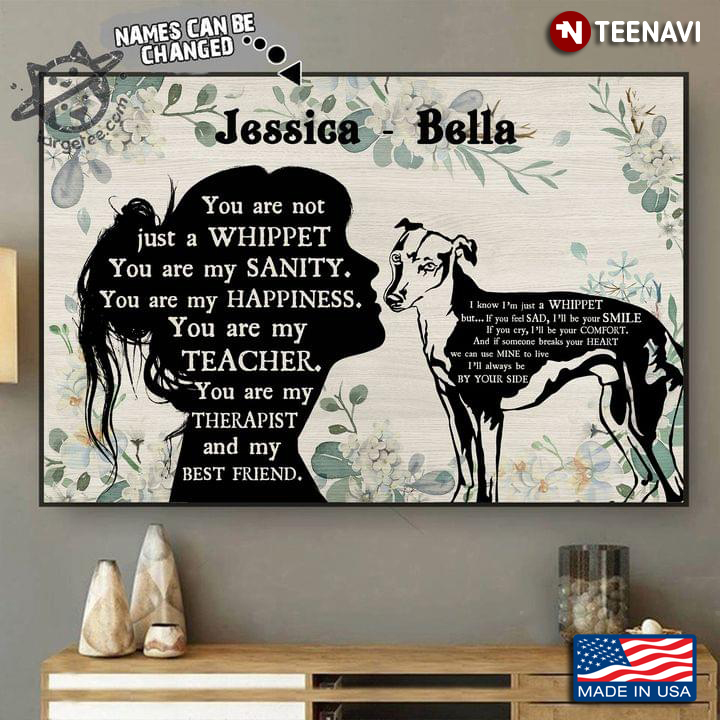 Vintage Floral Theme Customized Name Girl & Whippet Silhouette You Are Not Just A Whippet