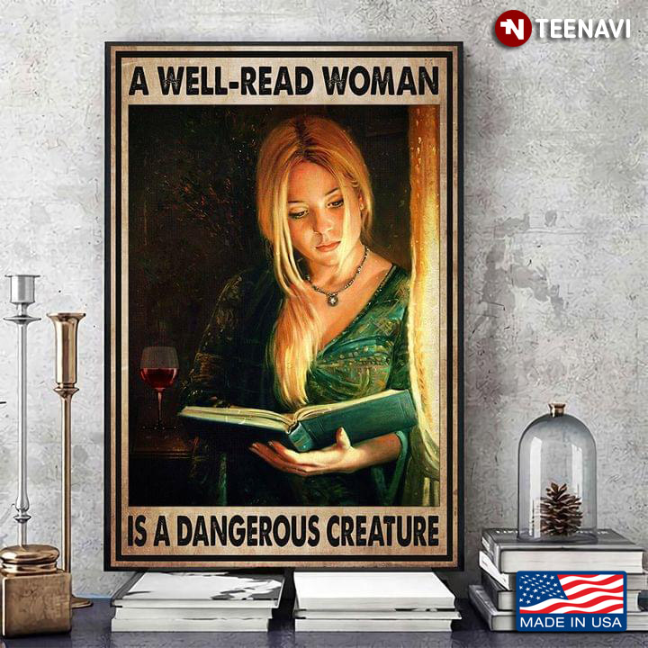 Vintage Beautiful Girl With Blonde Hair Reading Book A Well-Read Woman Is A Dangerous Creature