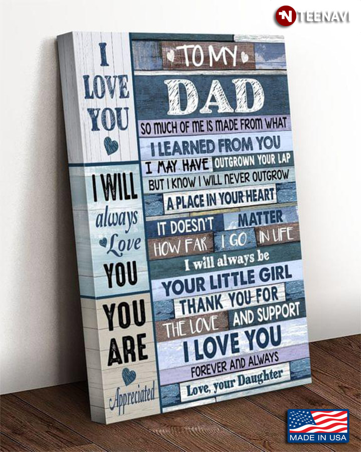 Vintage Blue Theme Dad & Daughter To My Dad So Much Of Me Is Made From What I Learned From You