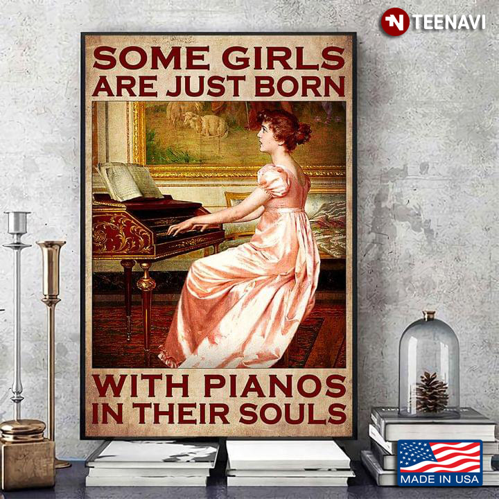Vintage Female Pianist Some Girls Are Just Born With Pianos In Their Souls