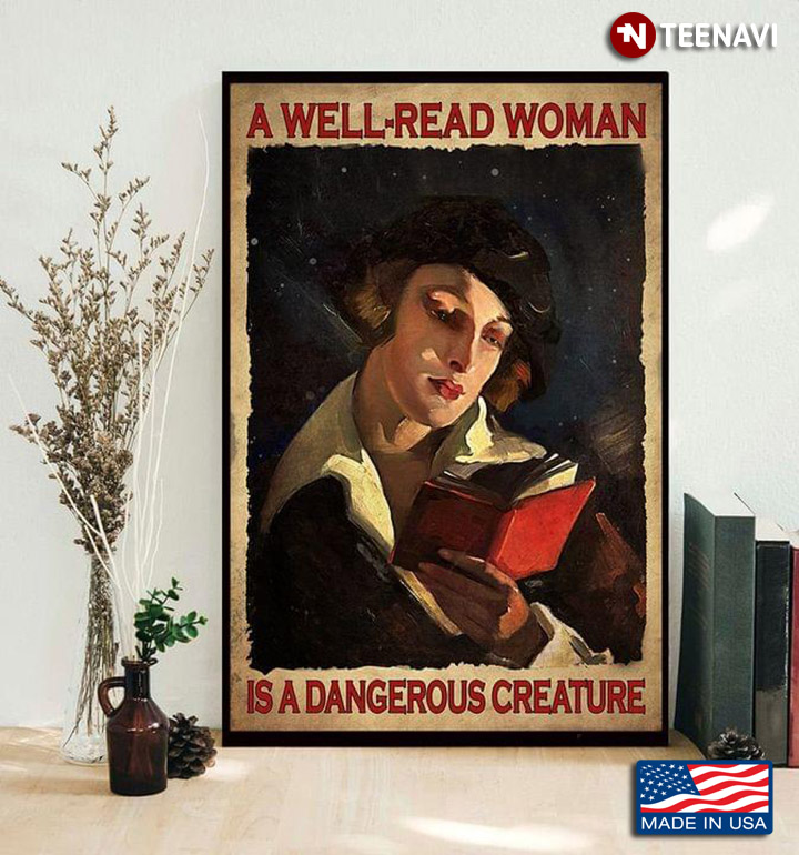 Vintage Beautiful Girl Reading Book A Well-Read Woman Is A Dangerous Creature