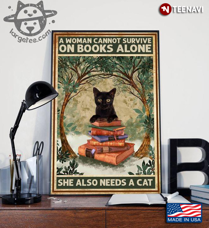 Vintage Black Cat Sitting On A Pile Of Books A Woman Cannot Survive On Books Alone She Also Needs A Cat