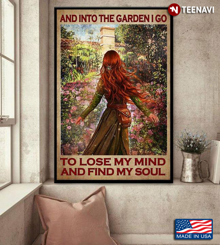 Vintage Red-Haired Girl From Behind And Into The Garden I Go To Lose My Mind And Find My Soul