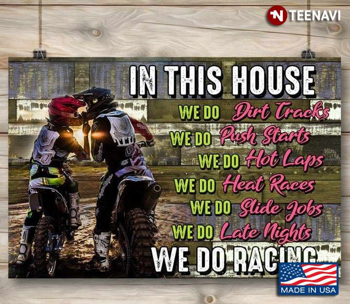 Vintage Dirt Bike Racing Couple In This House We Do Racing We Do Dirt Tracks We Do Push Starts